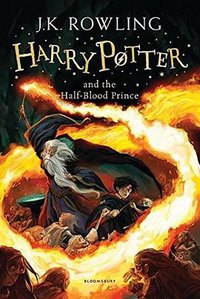 Harry Potter and the Half-Blood Prince (Bloomsbury Children's Books 2014)