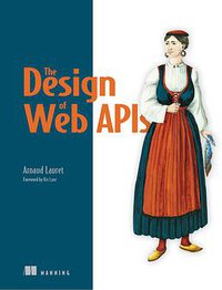 The Design of Web APIs