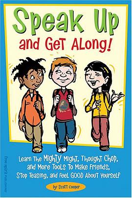 Speak Up And Get Along!