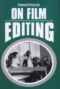On Film Editing (Focal Press 1984)