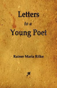 Letters to a Young Poet (Merchant Books 2012)