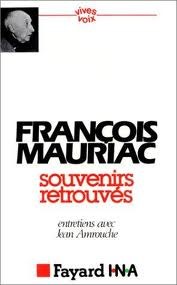 François Mauriac Souvenirs retrouvés