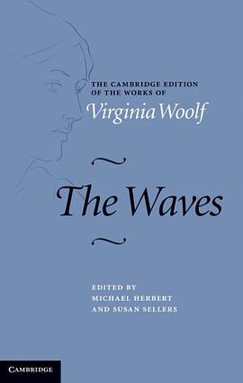 The Waves (The Cambridge Edition of the Works of Virginia Woolf)