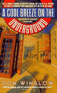 A Cool Breeze on the Underground (Neal Carey Mysteries)
