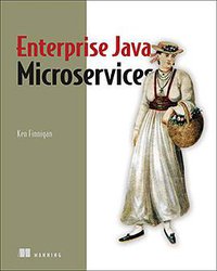 Enterprise Microservices (Manning Publications 2018)