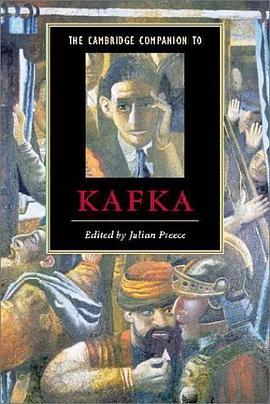 Cambridge Companion to Kafka, The (Cambridge Companions to Literature)