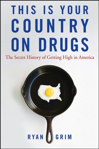 This Is Your Country on Drugs