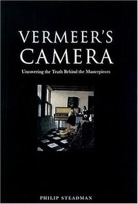 Vermeer's Camera (Oxford University Press, USA 2001)