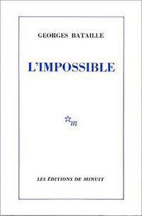 L'impossible (Editions de Minuit 1962)