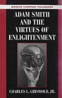 Adam Smith and the Virtues of Enlightenment (劍橋大學出版社 1999)