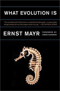 What Evolution Is (Basic Books 2002)