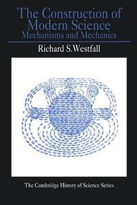 The Construction of Modern Science (劍橋大學出版社 1978)