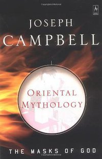 Oriental Mythology (The Masks of God #2)