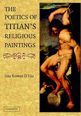 The Poetics of Titian's Religious Paintings