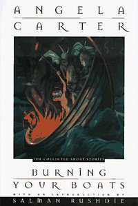 Burning Your Boats (Henry Holt & Company 1996)