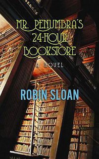 Mr. Penumbra's 24-Hour Bookstore (Platinum Readers Circle Series 2012)