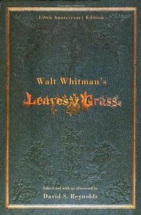 Walt Whitman's Leaves of Grass (Oxford University Press, USA 2005)