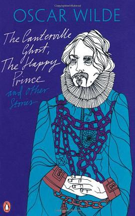 The Canterville Ghost, The Happy Prince and Other Stories