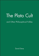 The Plato Cult and Other Philosophical Follies