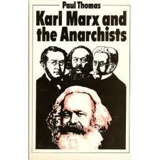 Karl Marx and the Anarchists