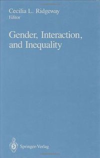 Gender, Interaction, and Inequality
