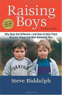 Raising Boys (Celestial Arts 2008)