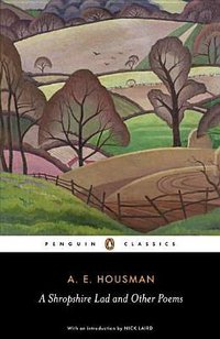 A Shropshire Lad and Other Poems