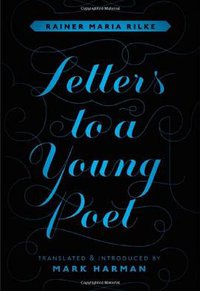 Letters to a Young Poet (Harvard University Press 2011)