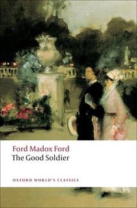 The Good Soldier (Oxford Paperbacks 2008)