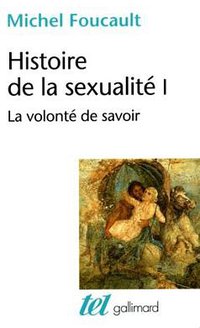 Histoire de la sexualité, tome 1 (Gallimard 1994)