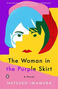 The Woman in the Purple Skirt (Penguin Books 2021)