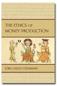 Ethics of Money Production