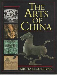 The Arts of China, Third edition (University of California Press 1984)