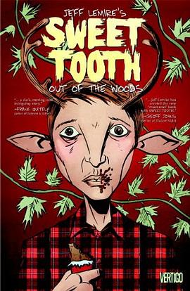 Sweet Tooth Vol. 1