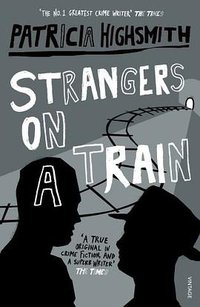 Strangers on a Train (Vintage 1999)