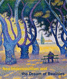 Neo-Impressionism and the Dream of Realities