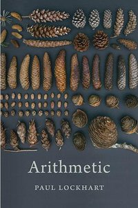 Arithmetic (Harvard University Press 2017)