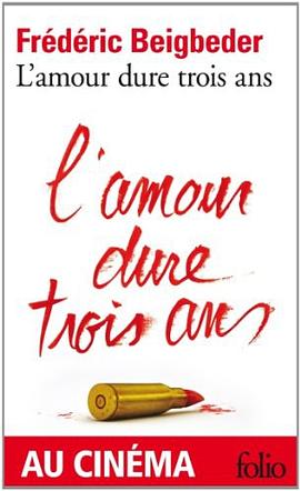 L'Amour Dure Trois Ans