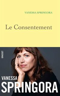 Le consentement (Grasset 2020)