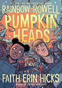 Pumpkinheads (First Second 2019)
