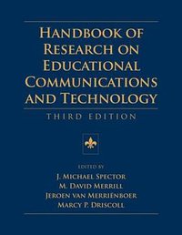 Handbook of Research on Educational Communications and Technology (2007)