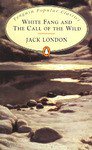 WHITE FANG AND THE CALL OF THE WILD (Penguin Books 1994)