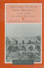 The Global World of Indian Merchants, 1750-1947