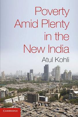 Poverty amid Plenty in the New India