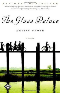 The Glass Palace (Random House Trade Paperbacks 2002)