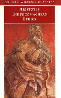 The Nicomachean Ethics (Oxford Paperbacks 1998)