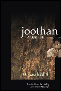Joothan (Columbia University Press 2003)