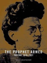 The Prophet Armed (Verso Books 2003)