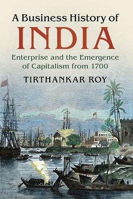 A Business History of India
