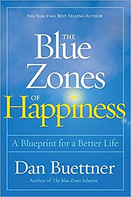 The Blue Zones of Happiness